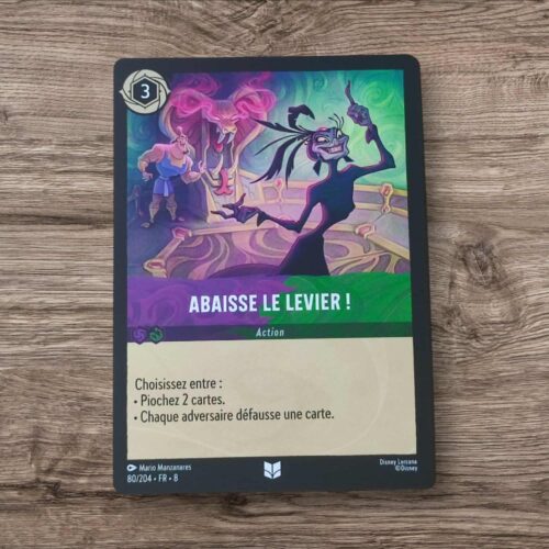 Abaisse le levier !